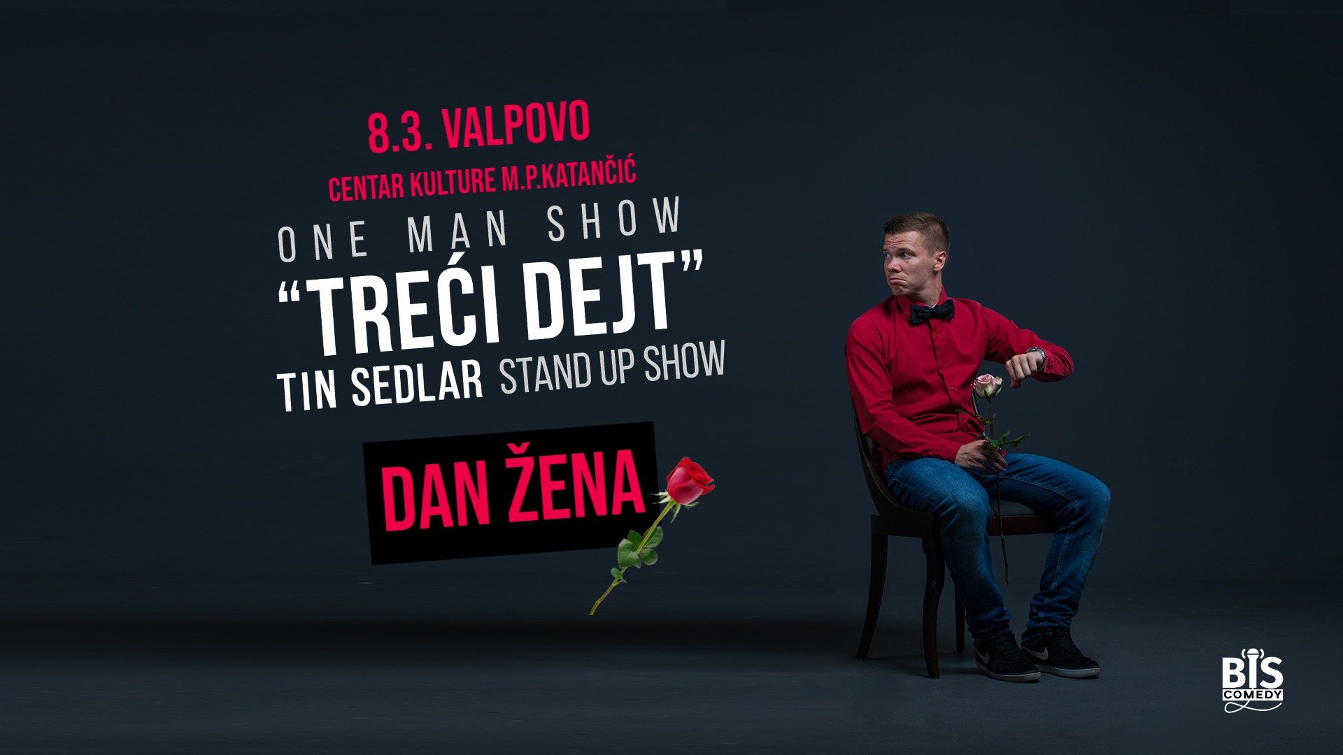 STAND UP COMEDY TIN SEDLAR „ TREĆI DEJT “
