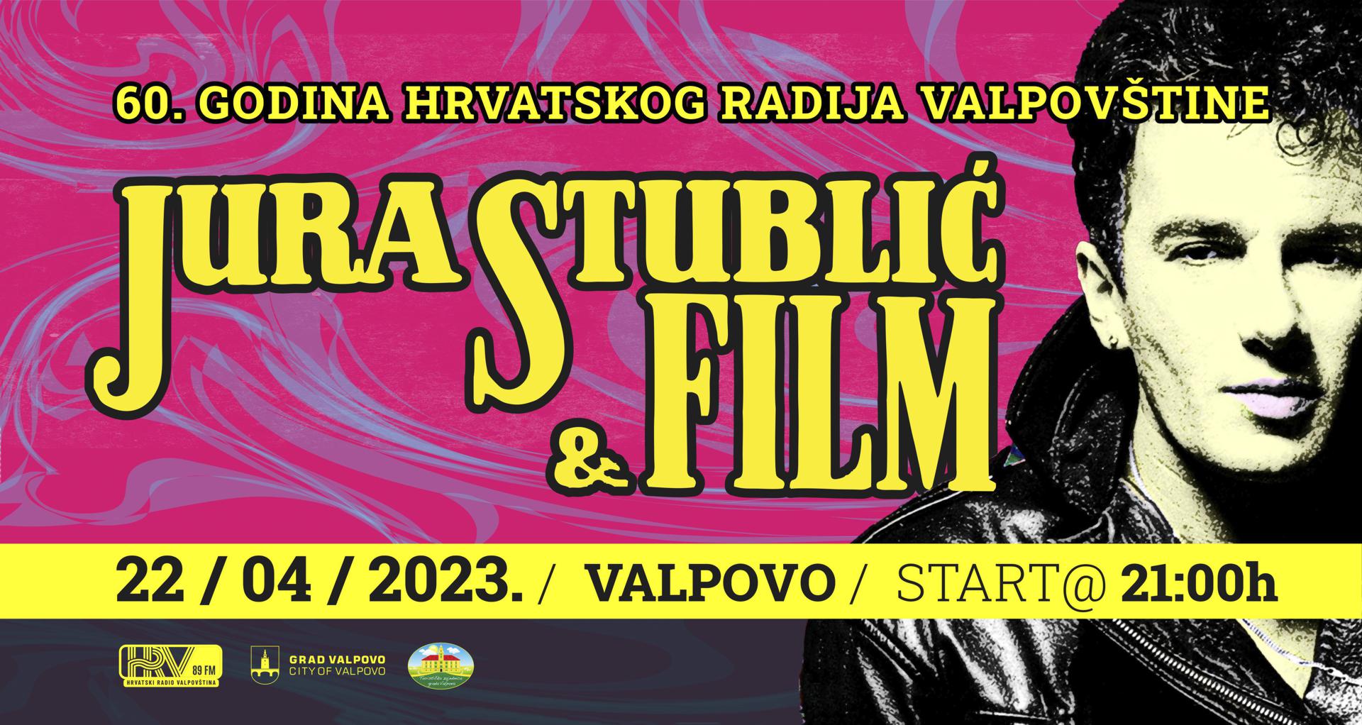 MEGA KONCERT kultnog hrvatskog rock sastava „JURA STUBLIĆ & GRUPA FILM„ Povodom 60. godina Hrvatskog radija Valpovštine !