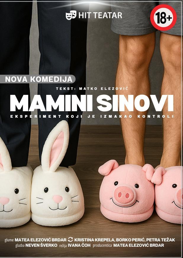 PREMIJERA HIT KOMEDIJE:  „ MAMINI SINOVI “